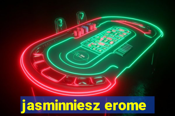 jasminniesz erome